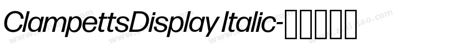 ClampettsDisplay Italic字体转换